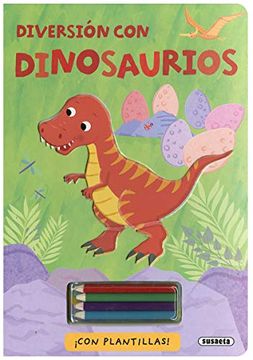 portada Diversión con Dinosaurios (Juega con Plantillas) (in Spanish)