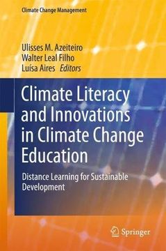 portada Climate Literacy and Innovations in Climate Change Education: Distance Learning for Sustainable Development (Climate Change Management)