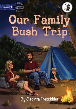 portada Our Family Bush Trip - Our Yarning (en Inglés)