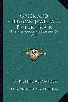 portada greek and etruscan jewelry, a picture book: the metropolitan museum of art (en Inglés)