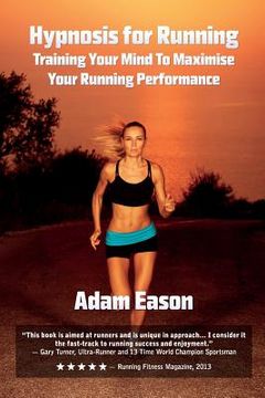 portada Hypnosis For Running: Training Your Mind To Maximise Your Running Performance (in English)