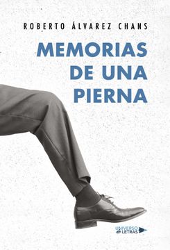 portada Memorias de una Pierna (in Spanish)