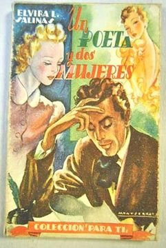 portada Un Poeta Y Dos Mujeres. Novela