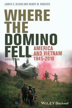 portada Where The Domino Fell: America And Vietnam 1945 - 2010, 6Th Edition