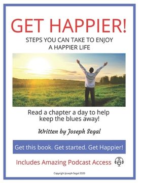 portada Get Happier!: Steps You Can Take to Enjoy a Happier Life (en Inglés)
