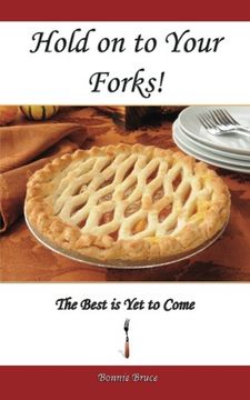 portada Hold on to Your Forks!: The Best is Yet to Come