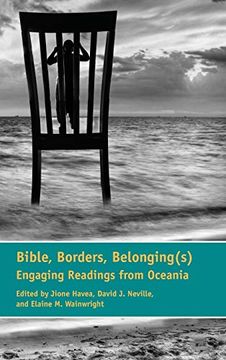 portada Bible, Borders, Belonging(S): Engaging Readings From Oceania (Semeia Studies) (en Inglés)