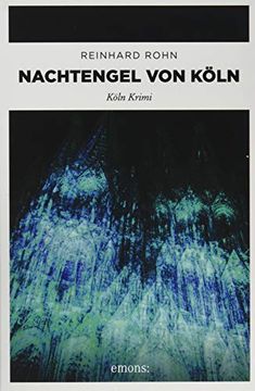 portada Nachtengel von Köln: Köln Krimi (en Alemán)