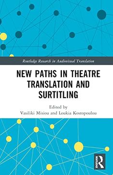 portada New Paths in Theatre Translation and Surtitling (Routledge Research in Audiovisual Translation) (en Inglés)
