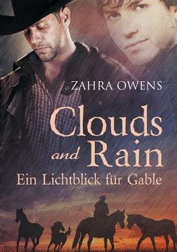 portada Clouds and Rain - Ein Lichtblick Für Gable (Translation) (en Alemán)
