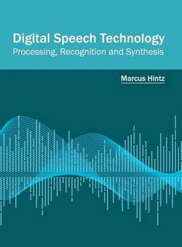 portada Digital Speech Technology: Processing, Recognition and Synthesis (en Inglés)