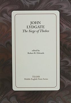 portada The Siege of Thebes (Teams Middle English Texts Series) (en Inglés)
