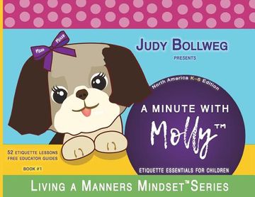portada A Minute with Molly: Etiquette Essentials for Children (en Inglés)