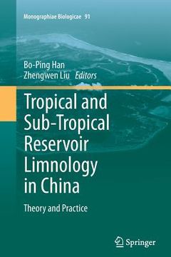 portada Tropical and Sub-Tropical Reservoir Limnology in China: Theory and Practice (en Inglés)