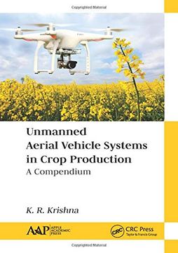 portada Unmanned Aerial Vehicle Systems in Crop Production: A Compendium (en Inglés)