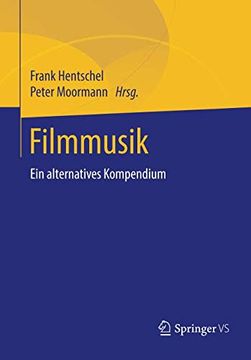 portada Filmmusik: Ein Alternatives Kompendium (en Alemán)