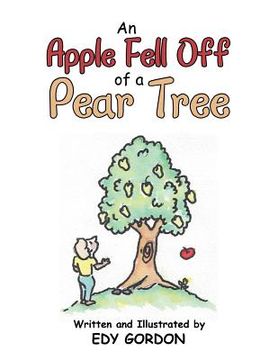 portada An Apple Fell Off of a Pear Tree (en Inglés)