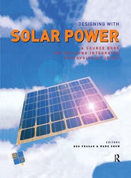 portada Designing With Solar Power: A Source Book for Building Integrated Photovoltaics (Bipv) (en Inglés)