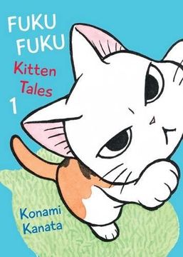 portada Fukufuku: Kitten Tales, 1 (Chi's Sweet Home) (in English)