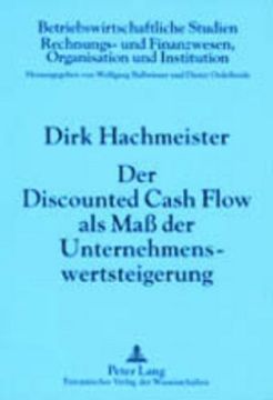 portada Der Discounted Cash Flow als maß der Unternehmenswertsteigerung: 4. , Durchgesehene Auflage: 26 (Betriebswirtschaftliche Studien) 
