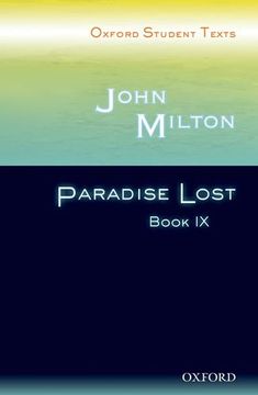 portada Oxford Student Texts: John Milton: Paradise Lost Book IX: Bk. 9