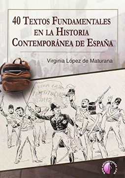 portada 40 textos fundamentales en la Historia Contemporánea de España