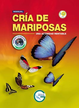 portada Manual Cria de Mariposas. Una Actividad Rentable (in Spanish)
