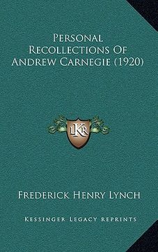 portada personal recollections of andrew carnegie (1920) (in English)