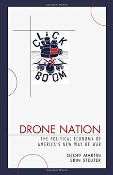 portada Drone Nation: The Political Economy of America's New Way of War
