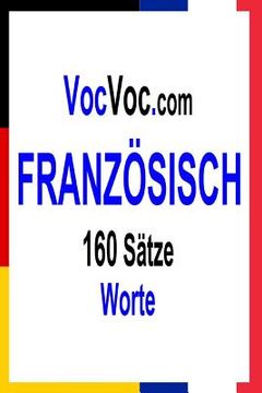 portada VocVoc.com FRANZÖSISCH: 160 Sätze Worte (in German)