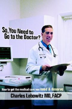 portada so, you need to go to the doctor? (en Inglés)