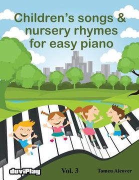 portada Children's songs & nursery rhymes for easy piano. Vol 3. (in English)