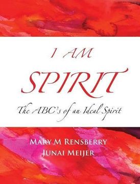 portada I AM Spirit: The ABC's of an Ideal Spirit