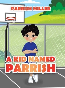 portada A Kid Named Parrish (en Inglés)