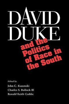 portada david duke and the politics of race in the south: fame across borders (en Inglés)