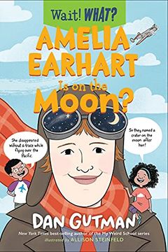 portada Amelia Earhart is on the Moon? 0 (Wait! What? ) (in English)