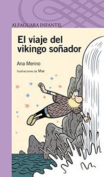 El viaje del vikingo soñador (Morada 8+)