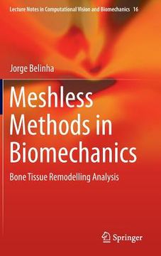 portada Meshless Methods in Biomechanics: Bone Tissue Remodelling Analysis (en Inglés)