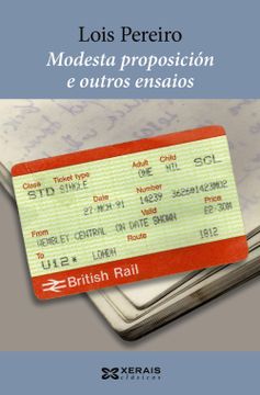 portada Modesta Proposición e Outros Ensaios (Edición Literaria - Xerais Clásicos) (in Spanish)