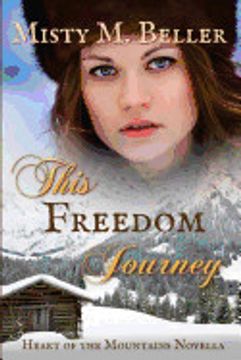 portada This Freedom Journey (Heart of the Mountains) (en Inglés)