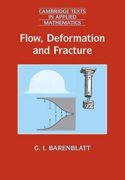 portada Flow, Deformation and Fracture (Cambridge Texts in Applied Mathematics) (en Inglés)