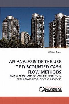 portada an analysis of the use of discounted cash flow methods (in English)