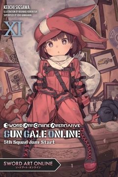 portada Sword art Online Alternative gun Gale Online, Vol. 11 (Light Novel) (Sword art Online Alternative gun Gale on, 11) (en Inglés)