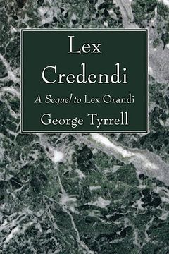 portada lex credendi: a sequel to lex orandi (in English)