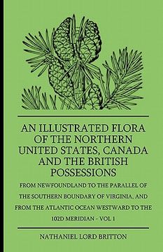 portada an illustrated flora of the northern united states, canada and the british possessions - from newfoundland to the parallel of the southern boundary o (in English)