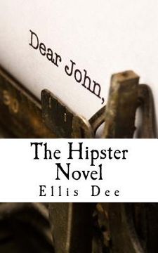 portada The Hipster Novel (en Inglés)