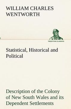portada statistical, historical and political description of the colony of new south wales and its dependent settlements (en Inglés)