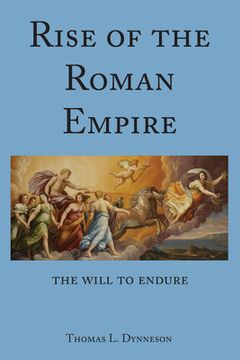 portada Rise of the Roman Empire: The Will to Endure (en Inglés)