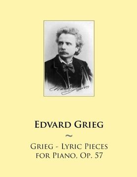 portada Grieg - Lyric Pieces for Piano, Op. 57: Volume 64 (Samwise Music For Piano)