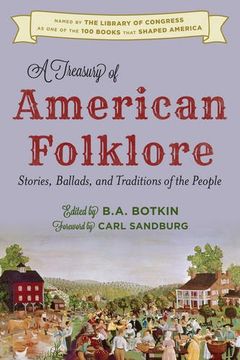 portada A Treasury of American Folklore: Stories, Ballads, and Traditions of the People